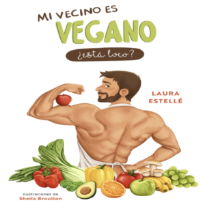 Mi vecino es vegano ¿está loco?