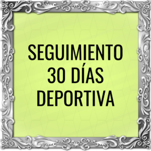 Seguimiento 30 días - Asesoría Deportiva