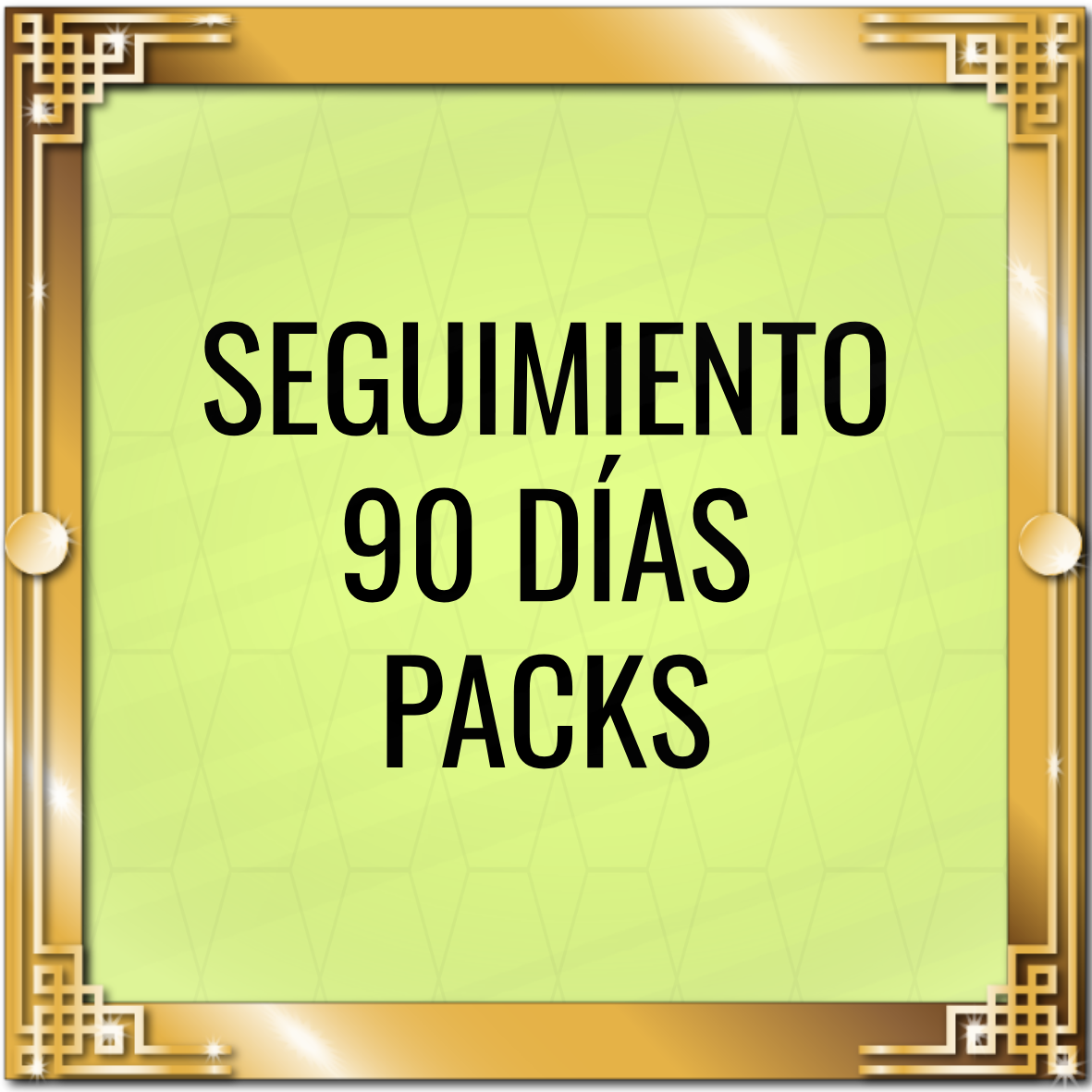 Seguimiento 90 días - Pack Asesorías